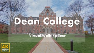 Dean College - Virtual Walking Tour [4k 60fps]