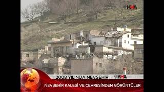 Nevşehir Kalesi ve çevresinden nostalji