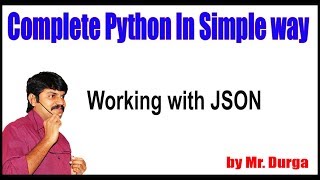 Python Tutorials || Working with JSON || by Durga Sir