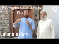 Biography Sakhi Arsala khan