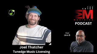 The EntreMusician: JOEL THATCHER #Tunedge #musiclicensing #sync