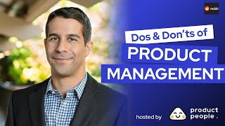 The Dos & Don'ts of Product Management by Jason Costa, Director of Product at Reddit