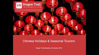 Chinese Holidays and Seasonal Travel