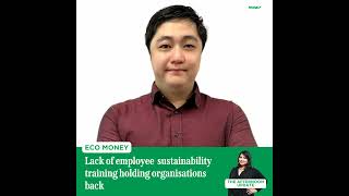 ECO MONEY: Lack of employee sustainability training holding organisations back