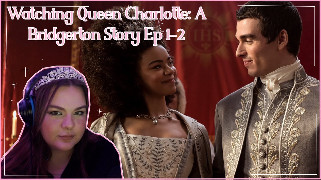 Watching Bridgerton!! | Queen Charlotte 1-2 - YouTube