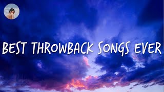 Best throwback songs ever (Part 1)