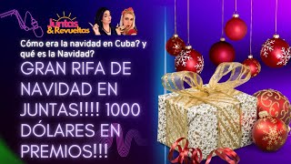 Gran RIFA de NAVIDAD!!! Cómo era la NAVIDAD en CUBA?