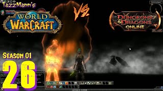 T4zzM4nn's - WoW vs. DDO E26 (DDO) - Pacifying Capstone