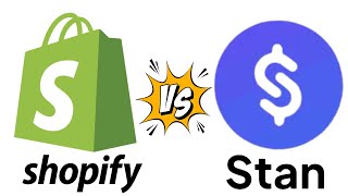 Shopify vs Stan Store : Best Ecommerce Platform ?