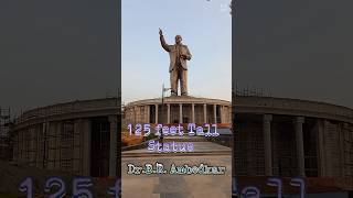 Dr. B.R. Ambedkar| 125 feet tall statue in Hyderabad