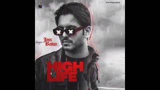 High Life / jass bajwa / lofi version