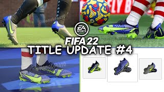 FIFA 22 TITLE UPDATE 4 NEW BOOTS COMING?