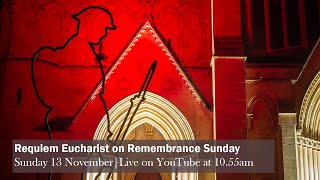 Requiem Eucharist on Remembrance Sunday | St Albans Cathedral