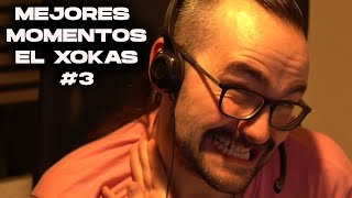 🔥​🌟​ ¡ MEJORES CLIPS DE EL XOKAS ! ​🌟🔥​ #3