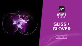 Gliss + Glover