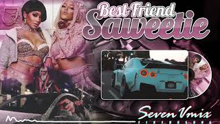 Saweetie - Best Friend Remix [ OFFICIAL REMIX]✅