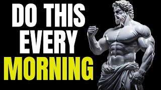 10 STOIC THINGS You SHOULD do every MORNING - Stoic Morning Routine | Stoicism