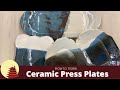 How to Make a Ceramic Press Plate