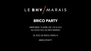 LE BHV MARAIS PRESENTE SA  BRICO PARTY