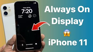 How to Enable Always On Display on iPhone 11, 12, 13