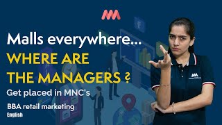 Malls Everywhere Where Are The Managers? BBA Retail Management | MMM Career Guidance