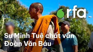 Sư Minh Tuệ chất vấn Đoàn Văn Báu