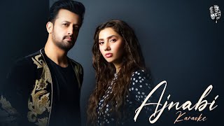 Ajnabi Karaoke | Atif Aslam