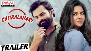 Chitralahari Hindi Trailer | Sai Tej | Kalyani Priyadarshan | Dibya Movies