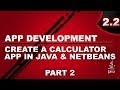 Create a Calculator in Java & Netbeans - Part 2/2