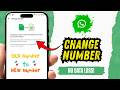 How to Change WhatsApp Number Without Losing Chats (2026 Update)