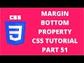 Margin Bottom Property CSS | CSS Tutorial Part 51