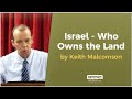 Israel - Who Owns the Land by Keith Malcomson