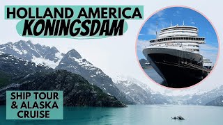 Holland America Koningsdam Alaska Cruise Review | Inside Passage, Glacier Bay & Stateroom Tour
