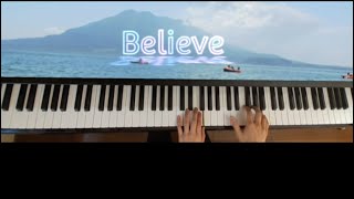 Believe/ビリーブ　 ピアノソロ　プリント楽譜　中～上級