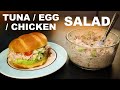 Tuna, egg, and chicken salad | homemade mascarpone dressing