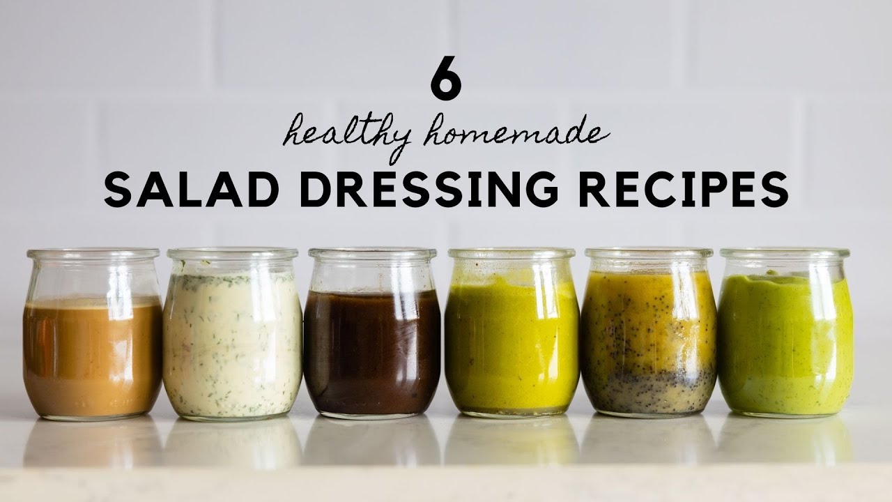 6 Healthy Salad Dressing Recipes To Spice Up Your Salads! - YouTube