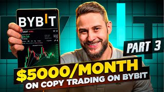 $5,000 Monthly from Bybit Copy Trading? Here’s Exactly How