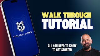 Police Jobs App Walk Through Tutorial