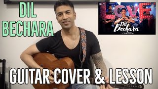 Dil Bechara Title Track Guitar Cover and Lesson | A.R. Rahman | Sushant Singh Rajput