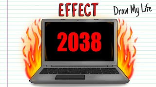 THE 2038 EFFECT: A COMPUTER APOCALYPSE? | Draw My Life