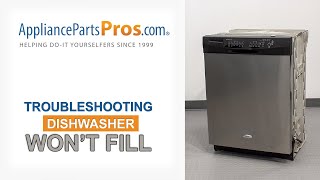 Dishwasher Won’t Fill With Water - Top 5 Reasons & Fixes - Whirlpool, GE, LG, Maytag & More