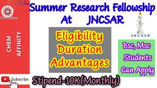 Summer Research Fellowship 2023 At JNCSR || 10K Stipend || All Basic Science Students Can Apply