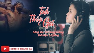 Tình Thập Giá || Sáng tác  : Hồ Hùng Cương || Ca sĩ : Lệ Hằng || Studio Thánh Ca