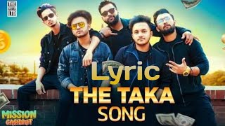 Lyric #TheTakaSong  || Prottoy Heron || Shovon Roy || New Bangla Lyric Song 2021 || Amader Duniya