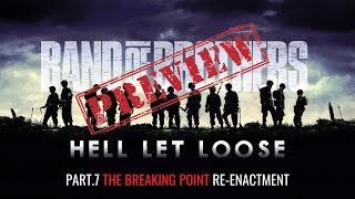 Hell Let Loose | Band of Brothers | The Breaking Point (Preview) #hellletloose #bandofbrothers