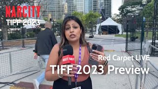 TIFF 2023 Preview!
