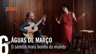 A longa arte de Tom Jobim | Ep.6: O samba mais bonito do mundo