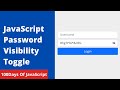 How To Build A Password Visibility Toggle With JavaScript | 100Days of JavaScript Course