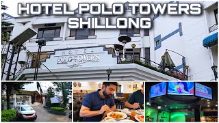 HOTEL POLO TOWERS SHILLONG | COMPLETE TOUR #shillong #hotel #hotelpolotowers