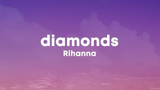 Rihanna - Diamonds (Lyrics) | Super Bowl Half Time 2023